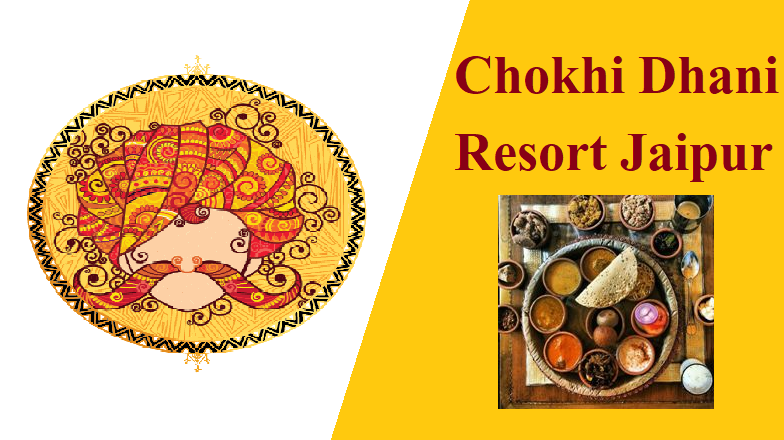 Chokhi Dhani Resort Jaipur